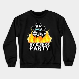 my kind of party Crewneck Sweatshirt